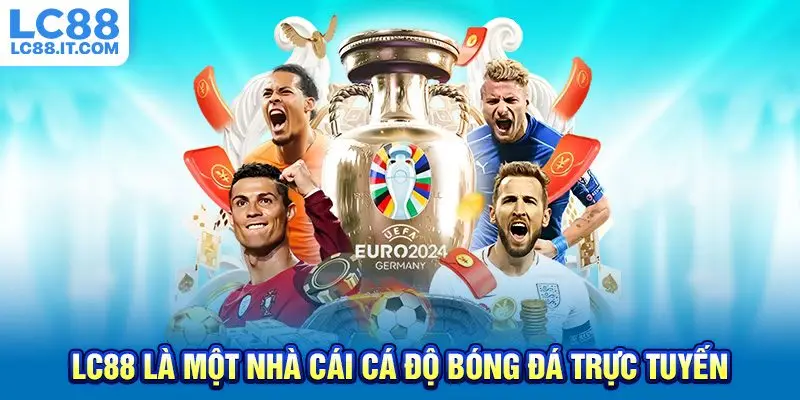 LC88 là một nhà cái cá độ bóng đá trực tuyến